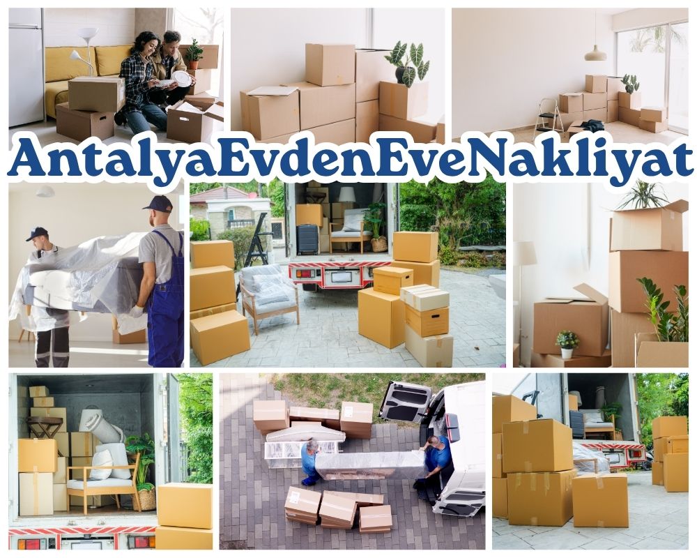 Antalya Çiğli Evden Eve Nakliyat